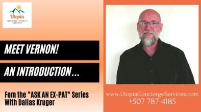 Meet Vernon Kruger - Ask An Expat Series - With Dallas Kruger of Utopia Concierge and Realty Services Boquete Panama